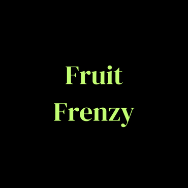 FRUIT FRENZY - The Melt House