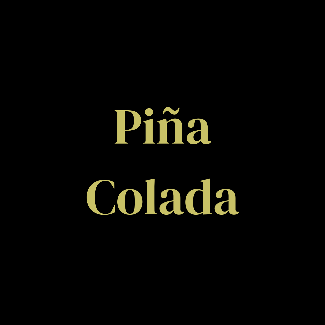 PINA COLADA - The Melt House