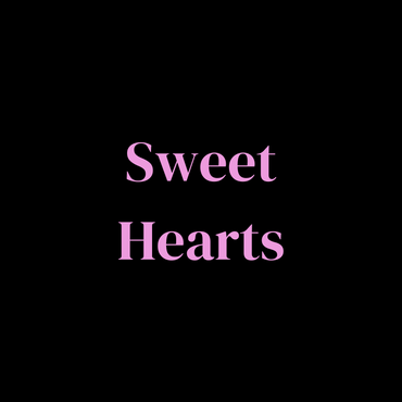 SWEET HEARTS - The Melt House